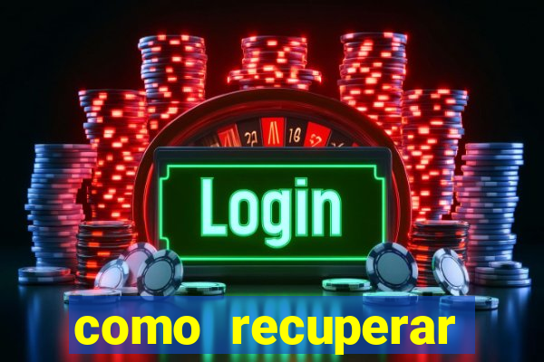 como recuperar senha do fortune tiger